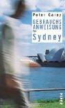 Cover of: Gebrauchsanweisung für Sydney. by Sir Peter Carey