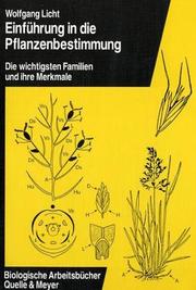 Cover of: Einführung in die Pflanzenbestimmung. by Wolfgang Licht