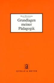 Cover of: Grundlagen meiner Pädagogik und weitere Aufsätze zur Anthropologie und Didaktik.