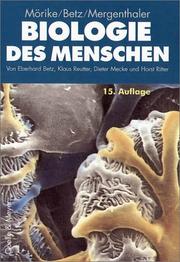 Biologie des Menschen by Klaus D. Mörike, Eberhard Betz, Walter Mergenthaler, Klaus Reutter, Dieter Mecke, Horst Ritter