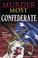Cover of: Murder most Confederate