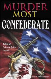 Cover of: Murder Most Confederate: Tales of Crimes Quite Uncivil