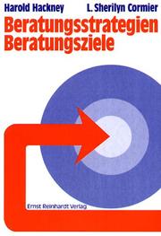 Cover of: Beratungsstrategien, Beratungsziele. by Harold Hackney, L. Sherilyn Cormier