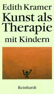 Cover of: Kunst als Therapie mit Kindern. by Edith Kramer