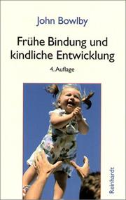 Cover of: Frühe Bindung und kindliche Entwicklung