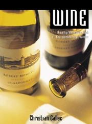 Cover of: Wine: A Comprehensive Look at the World's Best Wines