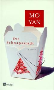 Cover of: Die Schnapsstadt. Roman.