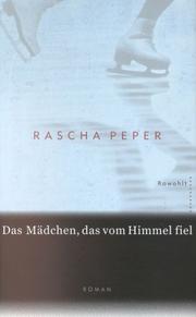 Cover of: Das Mädchen, das vom Himmel fiel.