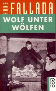 Cover of: Wolf Unter Wolfen by Hans Fallada