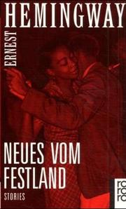 Cover of: Neues vom Festland. Stories. by Ernest Hemingway