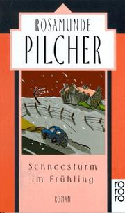 Cover of: Schneesturm im Frühling by Rosamunde Pilcher