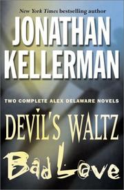 Cover of: Two complete Alex Delaware novels / c Jonathan Kellerman.