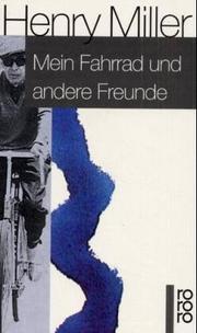 Mein Fahrrad und andere Freunde. Erinnerungsblätter