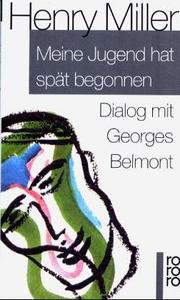 Meine Jugend hat spät begonnen