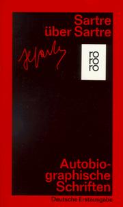 Cover of Autobiographische Schriften, Bd.2, Sartre über Sartre. Aufsätze und Interviews 1940 - 1976