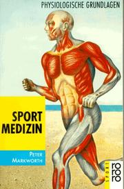 Cover of: Sportmedizin. Physiologische Grundlagen.