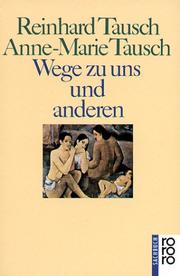 Cover of: Wege zu uns und anderen.