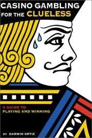 Cover of: Casino gambling for the clueless: a guide to playing and winning