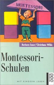 Cover of: Montessori - Schulen. Zu Grundlagen und pädagogischer Praxis.
