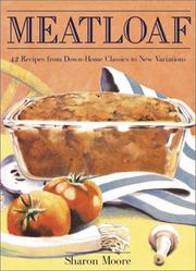 Meatloaf by Sharon Moore