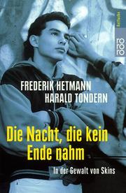 Die Nacht, die kein Ende nahm by Frederik Hetmann, Harald Tondern