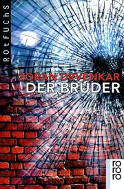 Der Bruder by Zoran Drvenkar