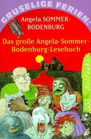 Cover of: Gruselige Ferien. Das große Angela- Sommer- Bodenburg- Lesebuch.