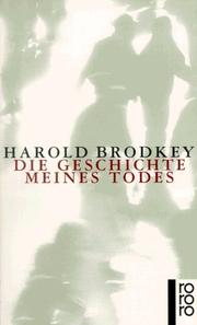 Cover of: Die Geschichte meines Todes. by Harold Brodkey