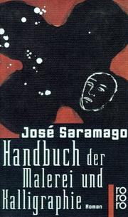 Cover of: Handbuch der Malerei und Kalligraphie. by José Saramago