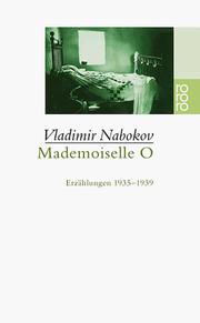 Cover of: Mademoiselle O. Erzählungen 1935-1939.