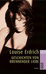 Cover of: Geschichten von brennender Liebe.