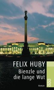 Cover of: Bienzle und die lange Wut.