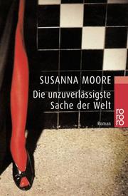 Cover of: Die unzuverlässigste Sache der Welt.