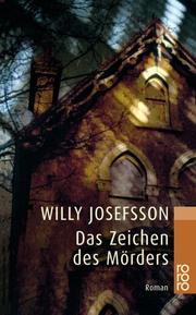 Cover of: Das Zeichen des Mörders by Willy Josefsson