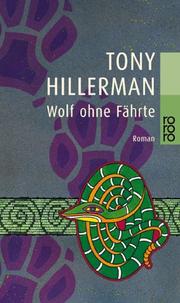 Cover of: Wolf ohne Fährte. by Tony Hillerman
