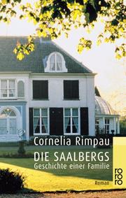 Cover of: Die Saalbergs. Geschichte einer Familie.