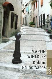Cover of: Doktor Bruno Sachs. by Martin Winckler