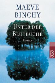 Cover of: Unter der Blutbuche. by Maeve Binchy