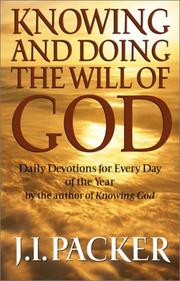 Cover of: Knowing and doing the will of God: daily devotions for every day of the year
