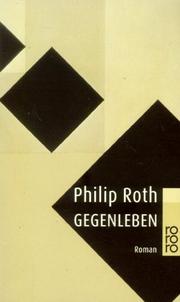 Cover of: Gegenleben. by Philip A. Roth
