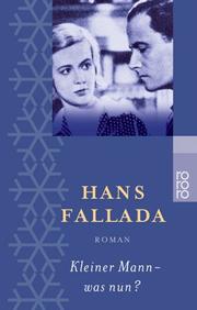 Cover of: Kleiner Mann - was nun? Sonderausgabe. Roman. by Hans Fallada