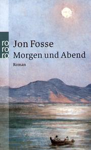 Cover of: Morgen und Abend. by Jon Fosse