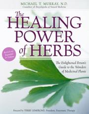 Cover of: The Healing Power of Herbs by Michael T. Murray