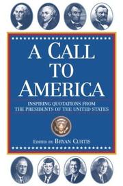 Cover of: A call to America by Bryan Curtis