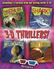 Cover of: 3-D Thrillers: Dinosaurs, Sharks, Mummies, and Outer Space