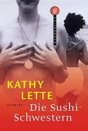 Cover of: Die Sushi- Schwestern. Stories.