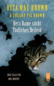 Cover of: Herz Dame sticht / Tödliches Beileid. Zwei Fälle für Mrs. Murphy. by Jean Little, Sneaky Pie Brown, Wendy Wray