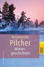 Cover of: Wintergeschichten. Großdruck. by Rosamunde Pilcher
