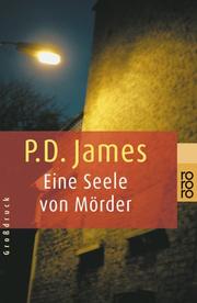 Cover of: Eine Seele von Mörder. Großdruck. by P. D. James