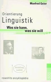 Orientierung Linguistik. Was sie kann, was sie will by Manfred Geier